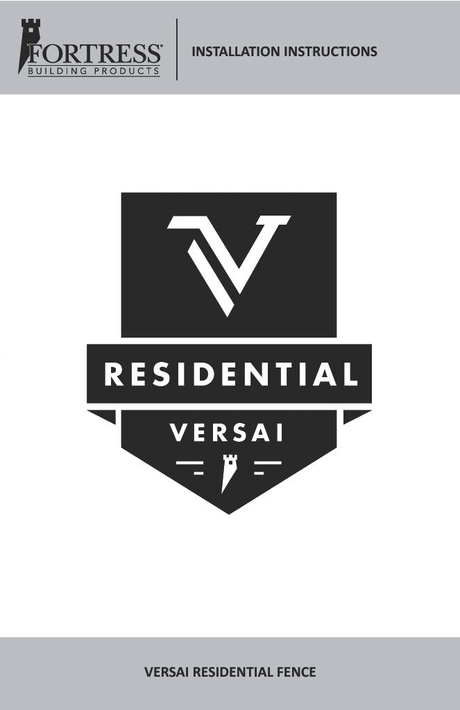 Fortress Versai Fencing Installation Instructions